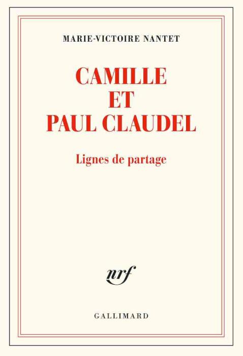 Camille et Paul Claudel. Lignes de partage
