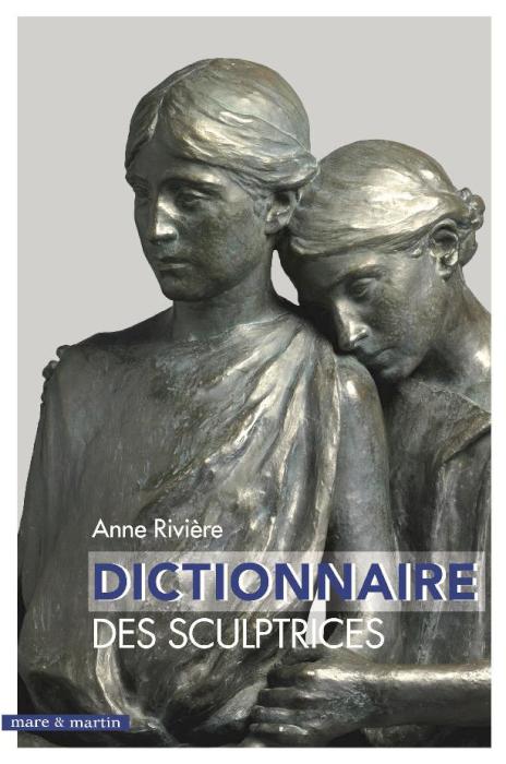 Dictionnaire des sculptrices en France