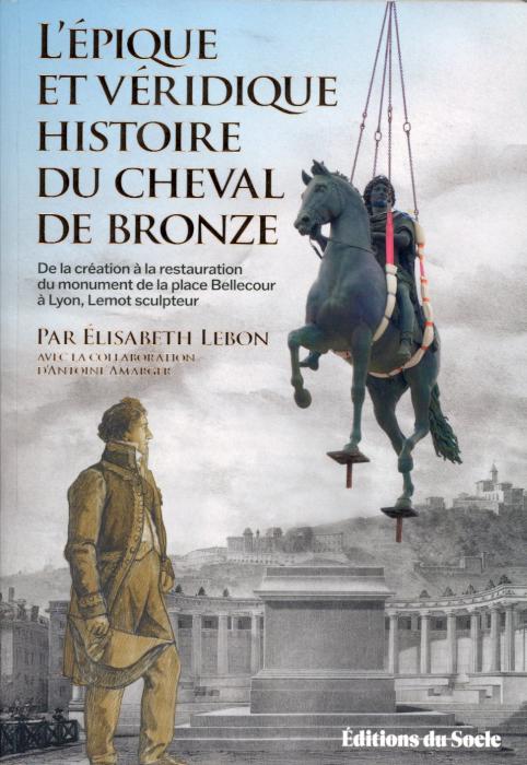 L'épique et véridique histoire du cheval de bronze