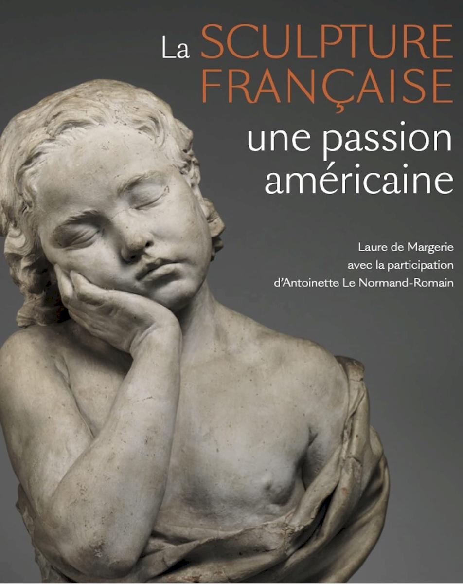 La Sculpture française, une passion américaine